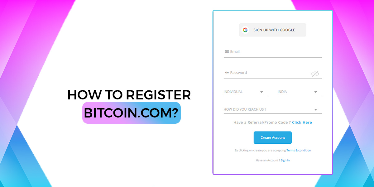 How To Register Bitcoin.Com Account {Secure SignUp}