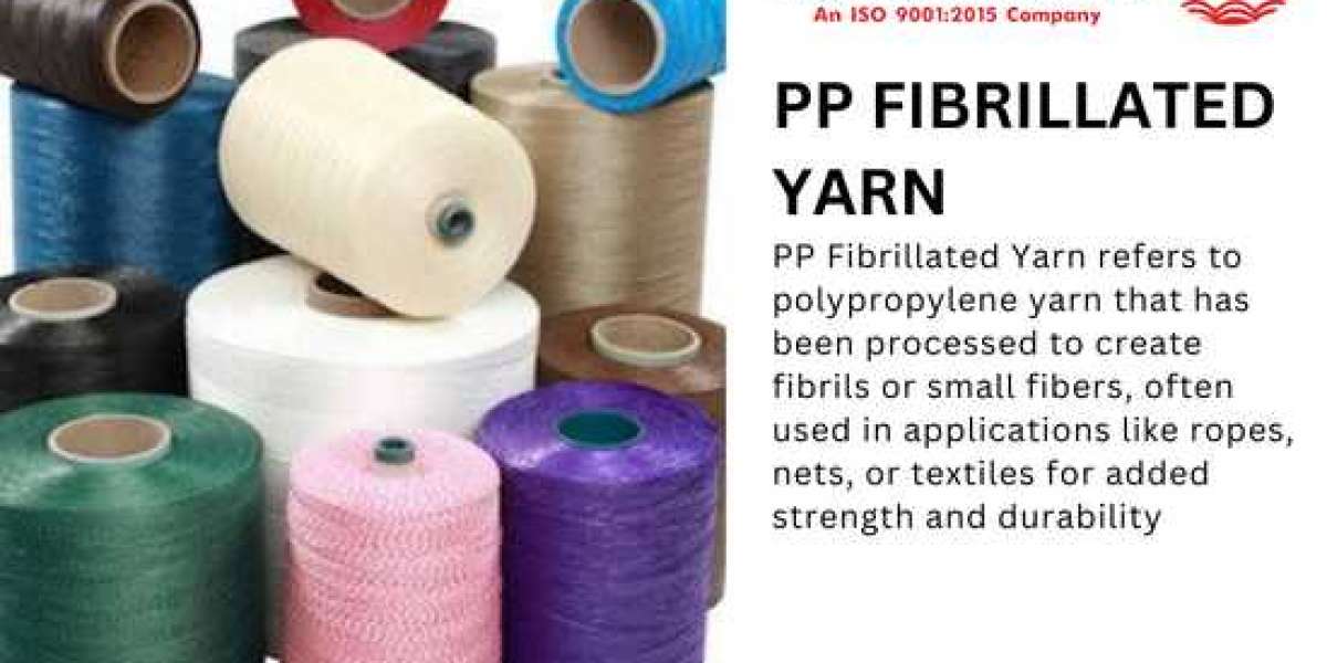 PP Fibrillated Yarn: Revolutionizing Textile Industry