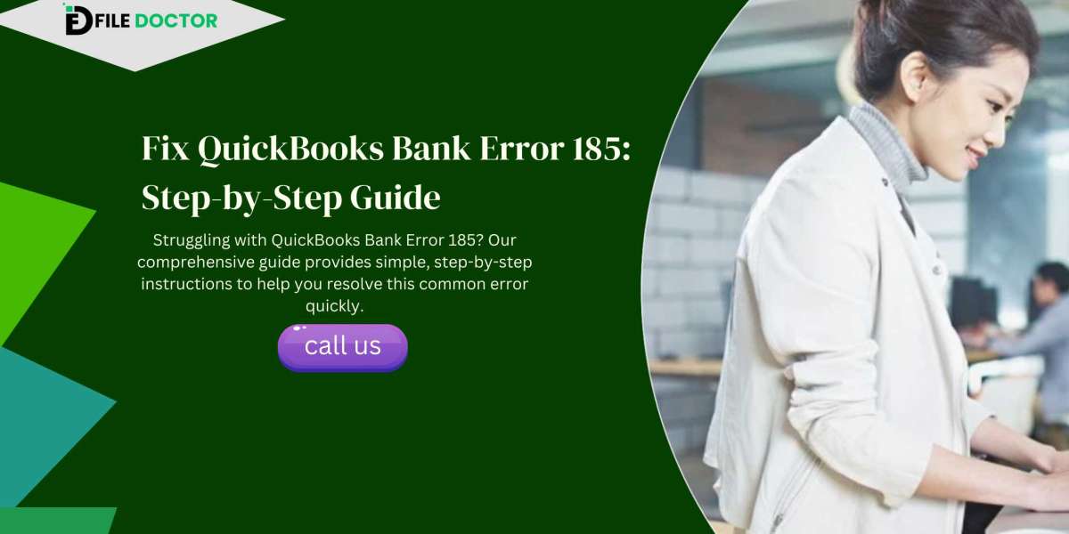 Understanding and Resolving QuickBooks Bank Error 185