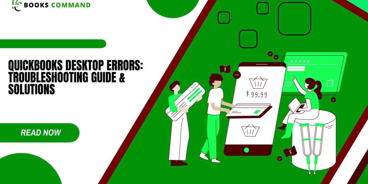 A Comprehensive Guide to QuickBooks Desktop Errors