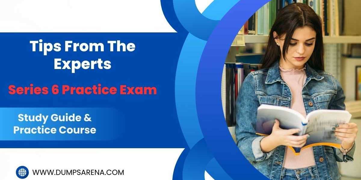 Series 6 Practice Exam: Study Like a Pro