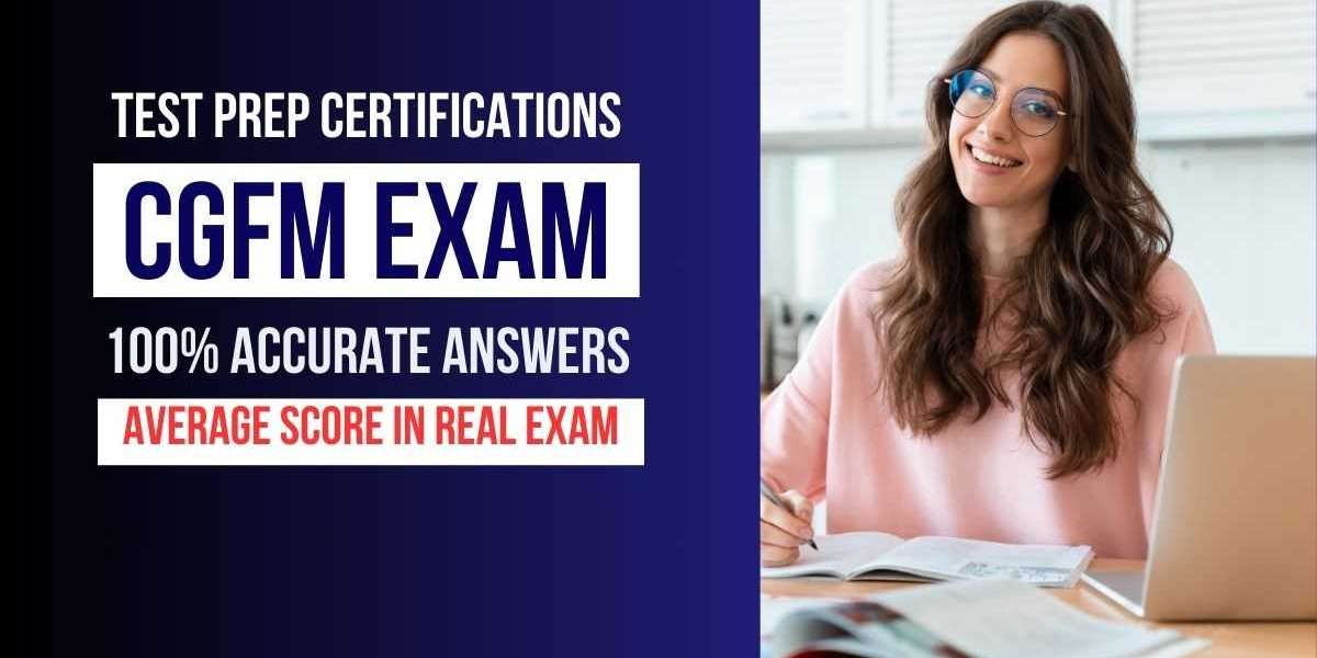 Get Certified: CGFM Test Prep Certifications That Work