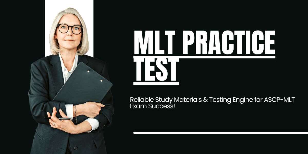 How the MLT Practice Test Can Improve Your Exam Score