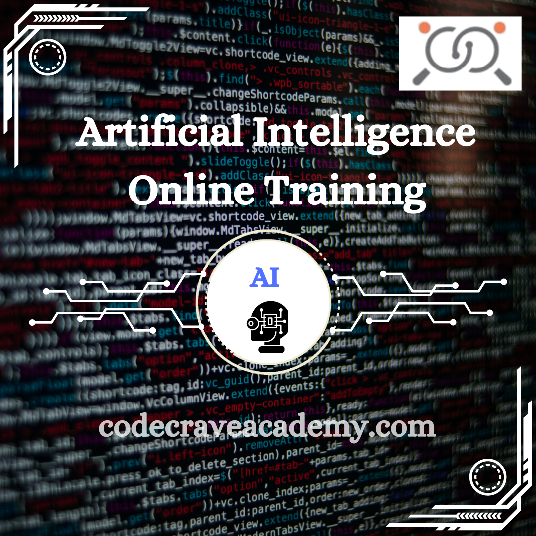 Artificial Intelligence Online Training - Codecraveacademy