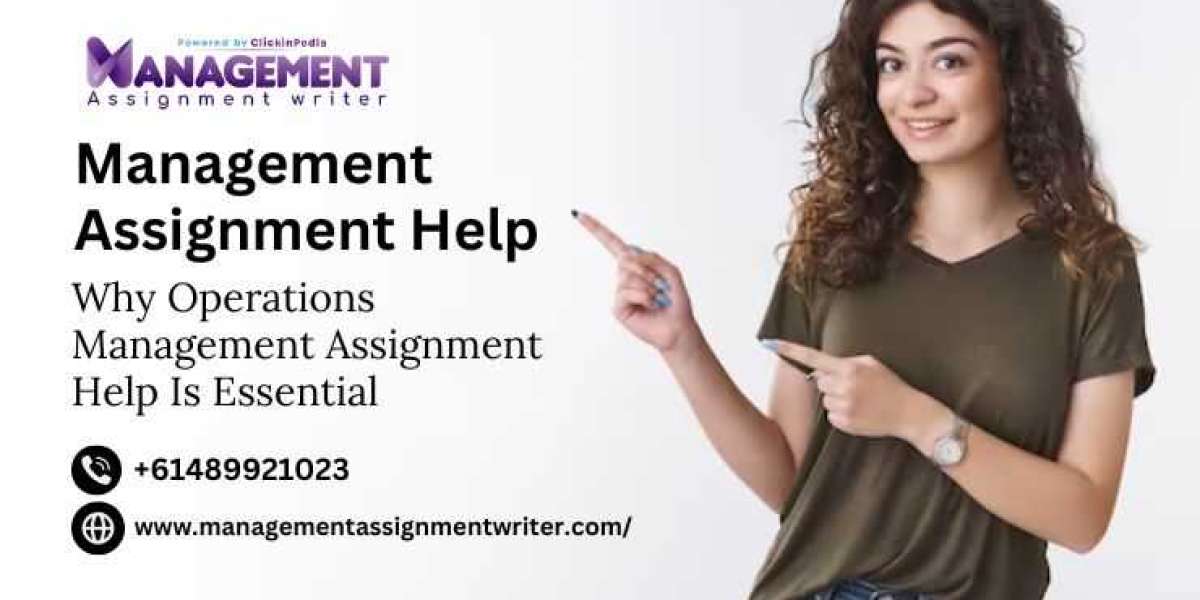 Why Operations Management Assignment Help Is Essential