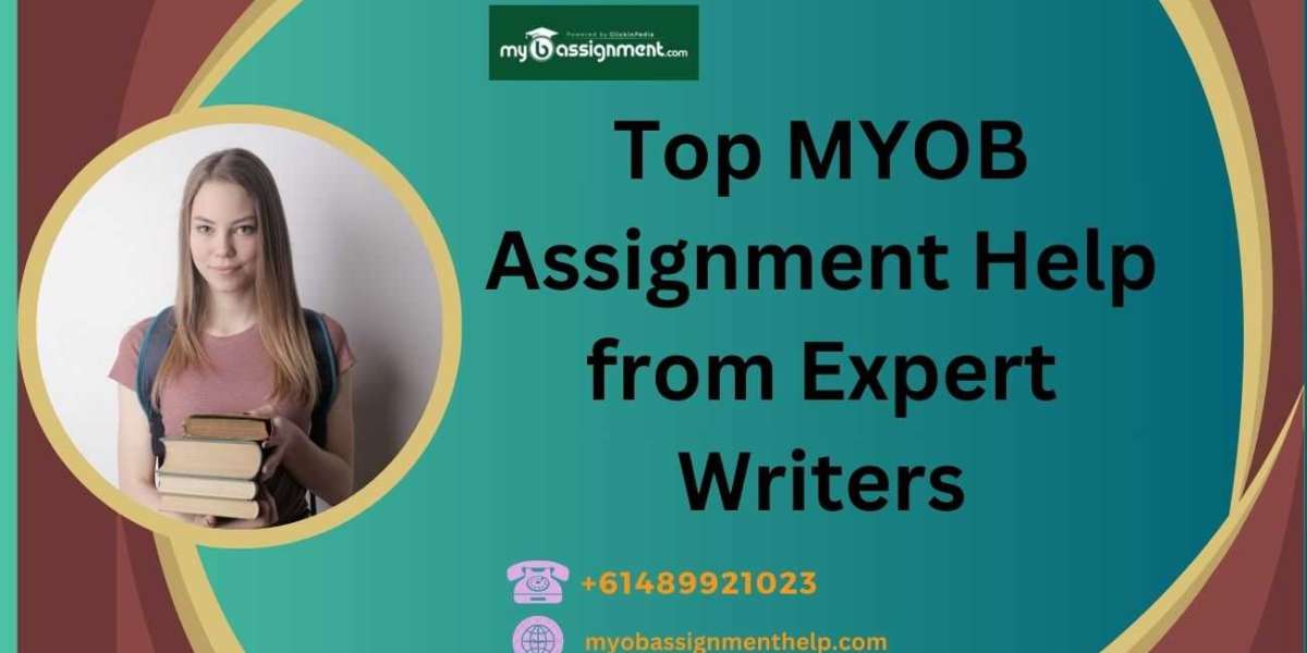 Top MYOB Assignment Help from Expert Writers